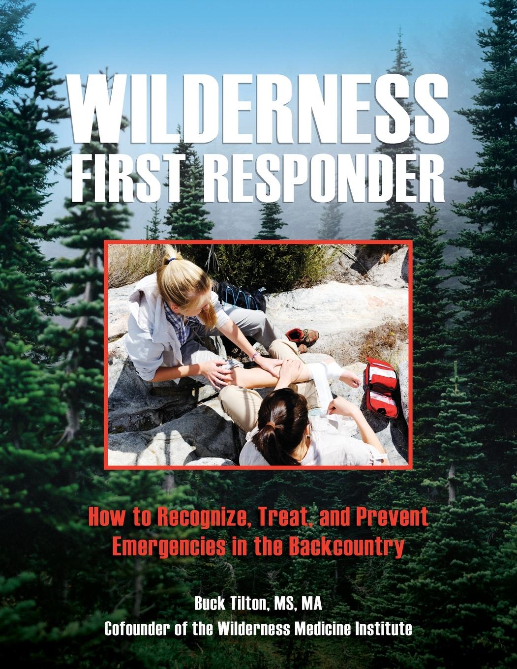 Cover: 9781493067053 | Wilderness First Responder | Buck Tilton | Taschenbuch | Englisch