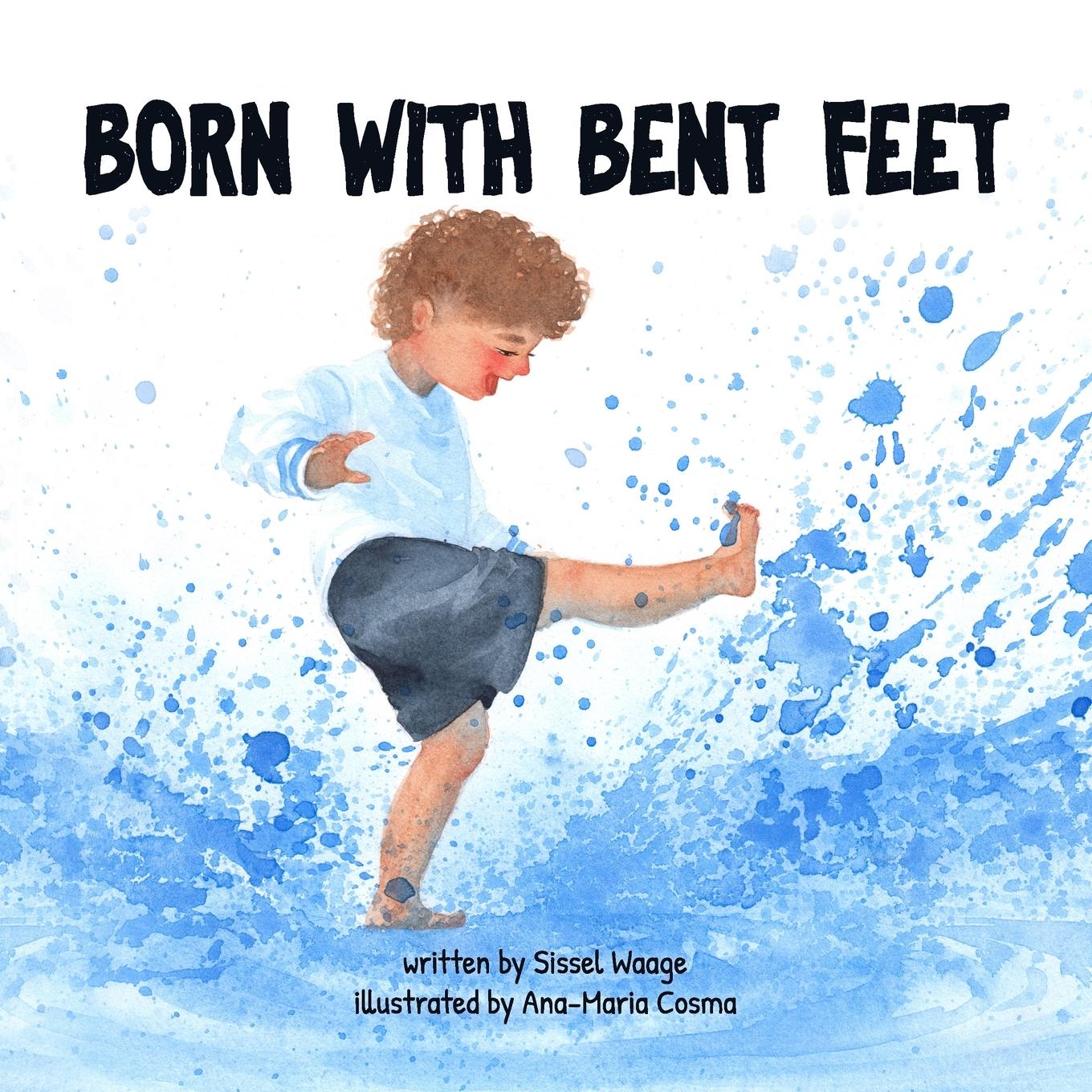 Cover: 9781365402104 | Born with Bent Feet (paperback) | Sissel Waage | Taschenbuch | 2023