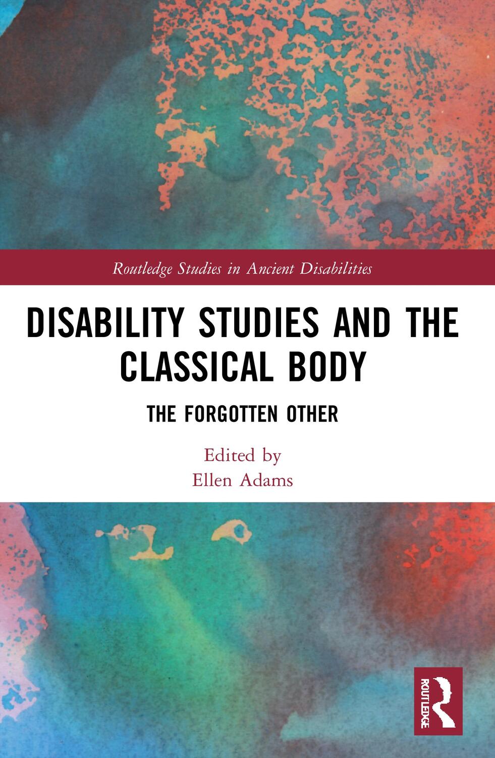 Cover: 9780367765965 | Disability Studies and the Classical Body | The Forgotten Other | Buch