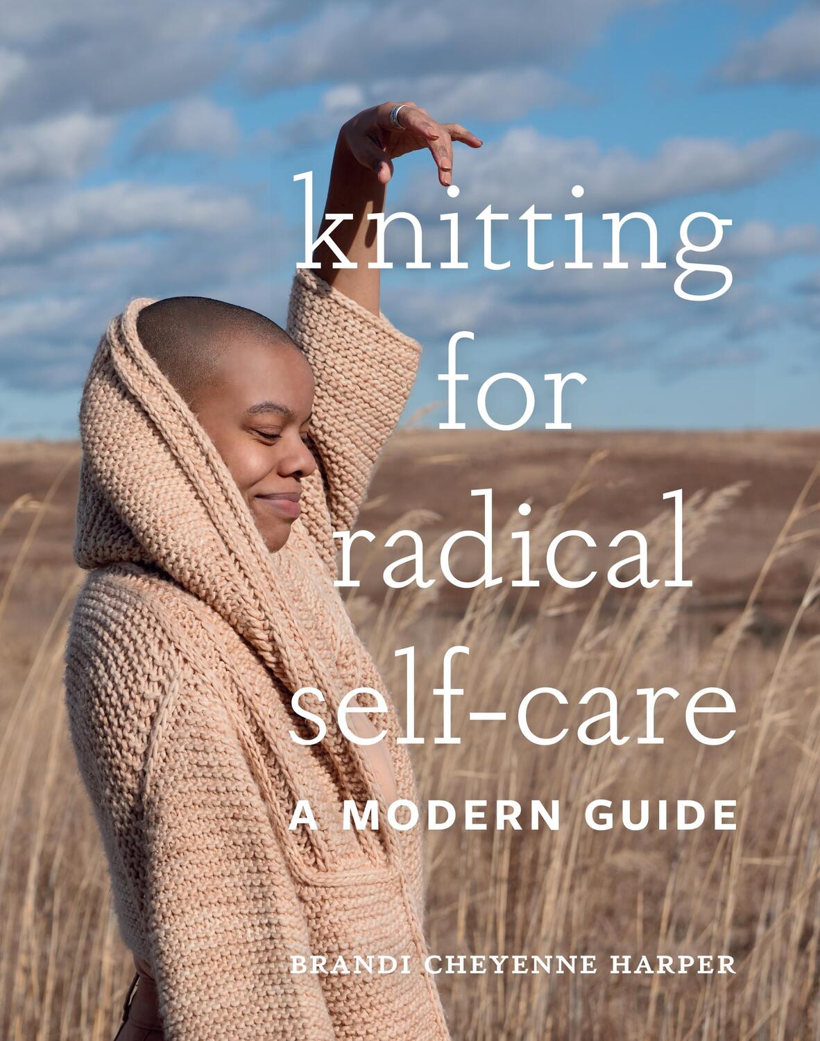 Cover: 9781419744884 | Knitting for Radical Self-Care: A Modern Guide | Harper | Buch | 2022