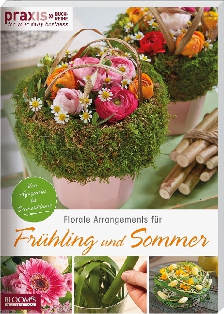 Cover: 9783965630017 | Florale Arrangements für Frühling und Sommer | Taschenbuch | 144 S.