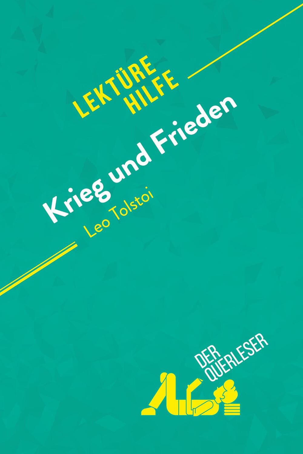 Cover: 9782808011235 | Krieg und Frieden von Leo Tolstoi (Lektürehilfe) | Mestrot (u. a.)