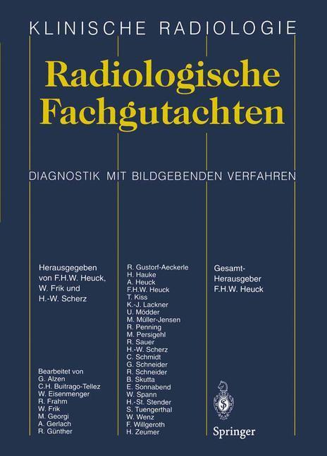 Cover: 9783642641398 | Radiologische Fachgutachten | Friedrich H. W. Heuck (u. a.) | Buch