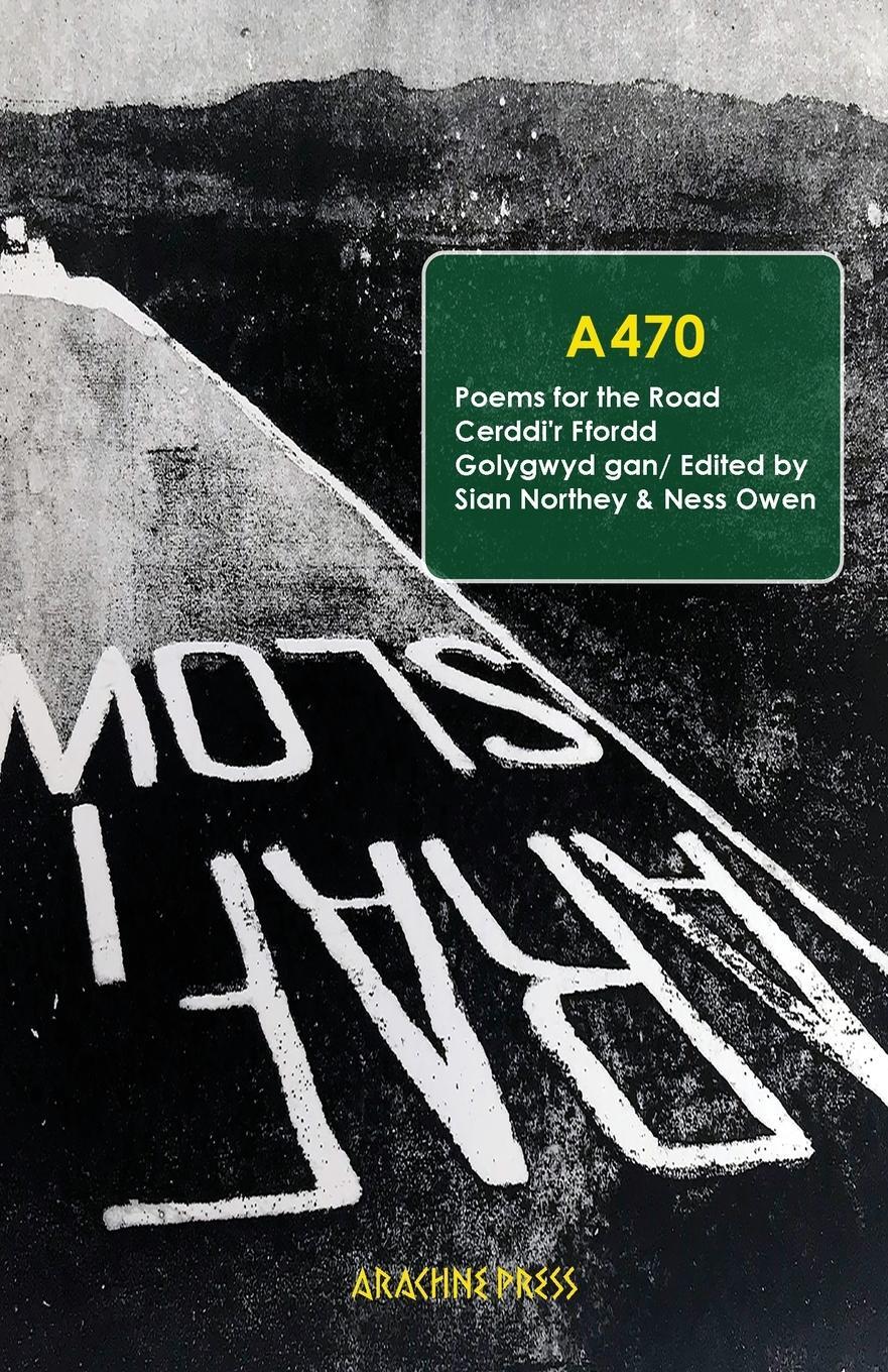 Cover: 9781913665555 | A470 | Poems for the Road/ Cerddi'r Ffordd | Taschenbuch | ? | 2022