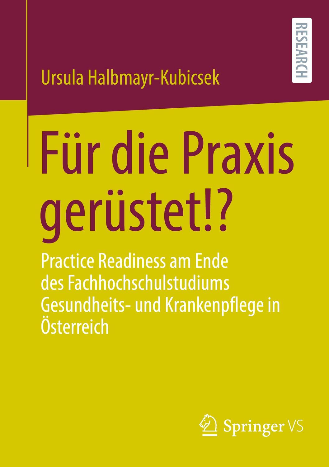 Cover: 9783658357412 | Für die Praxis gerüstet!? | Ursula Halbmayr-Kubicsek | Taschenbuch