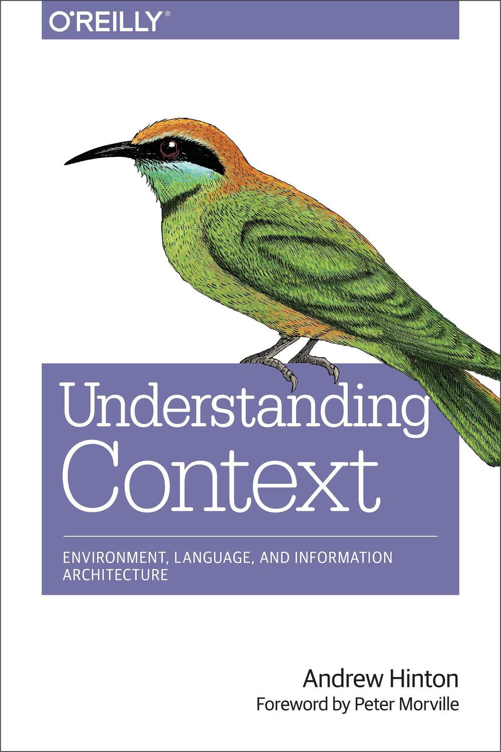 Cover: 9781449323172 | Understanding Context | Building User Experiences | Andrew Hinton