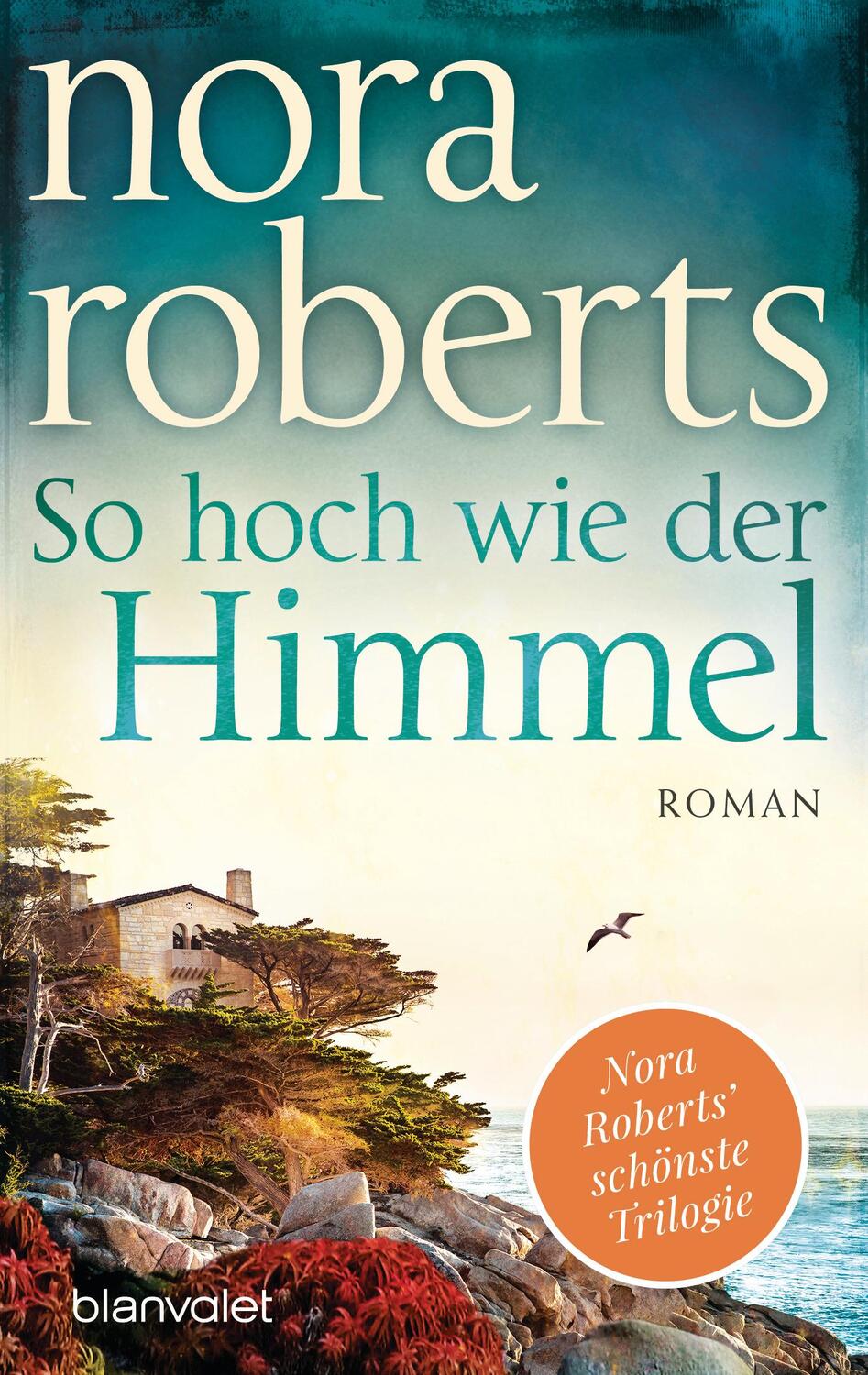 Cover: 9783734108464 | So hoch wie der Himmel | Nora Roberts | Taschenbuch | Deutsch | 2019