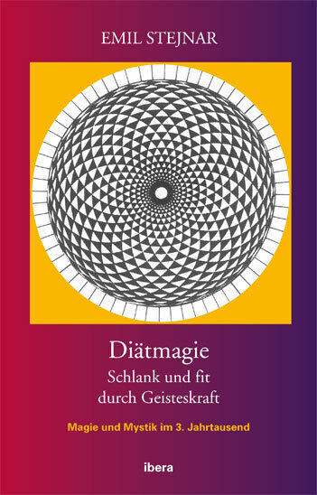 Cover: 9783850522502 | Diätmagie | Schlank und fit durch Geisteskraft | Emil Stejnar | Buch