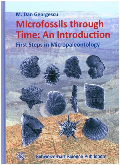 Cover: 9783510654130 | Microfossils through Time: An Introduction | M. Dan Georgescu | Buch