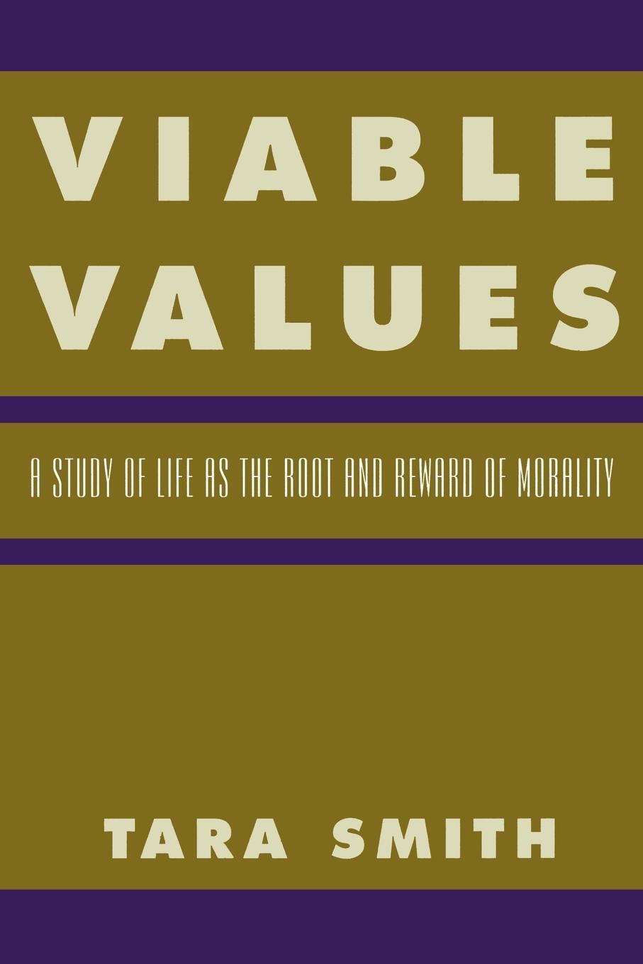 Cover: 9780847697618 | Viable Values | A Study of Life as the Root and Reward of Morality