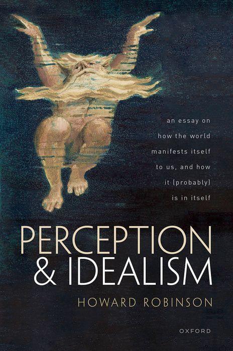 Cover: 9780192845566 | Perception and Idealism | Howard Robinson | Buch | Gebunden | Englisch