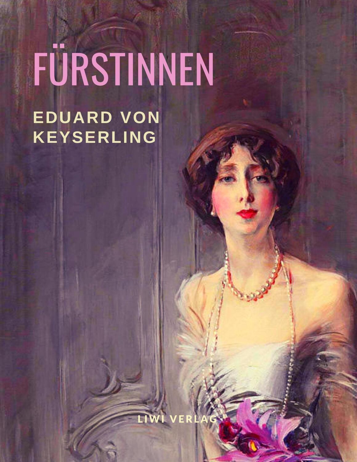 Cover: 9783965422056 | Fürstinnen | Eduard Graf von Keyserling | Taschenbuch