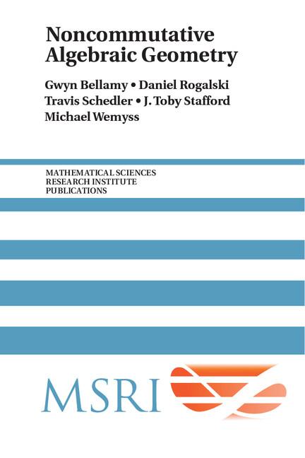 Cover: 9781107129542 | Noncommutative Algebraic Geometry | Gwyn Bellamy (u. a.) | Buch | 2017