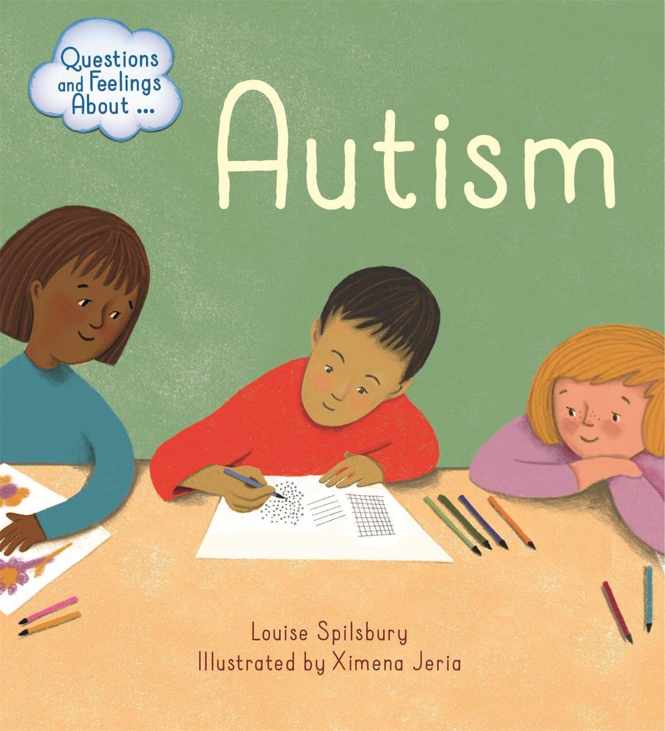 Cover: 9781445156590 | Questions and Feelings About: Autism | Louise Spilsbury | Taschenbuch