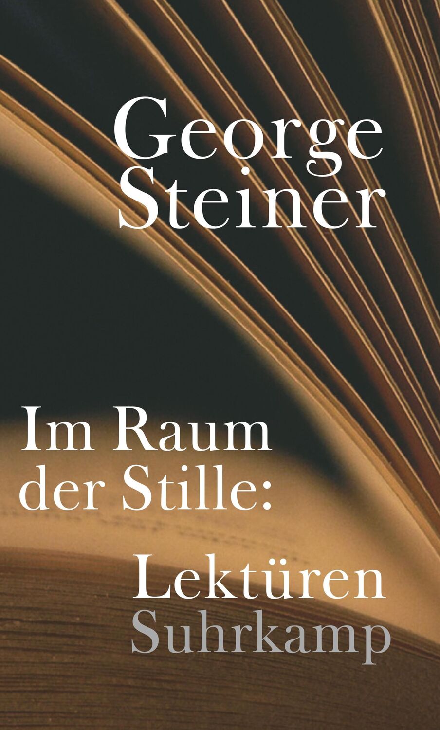 Cover: 9783518422311 | Im Raum der Stille | Lektüren | George Steiner | Buch | 272 S. | 2011