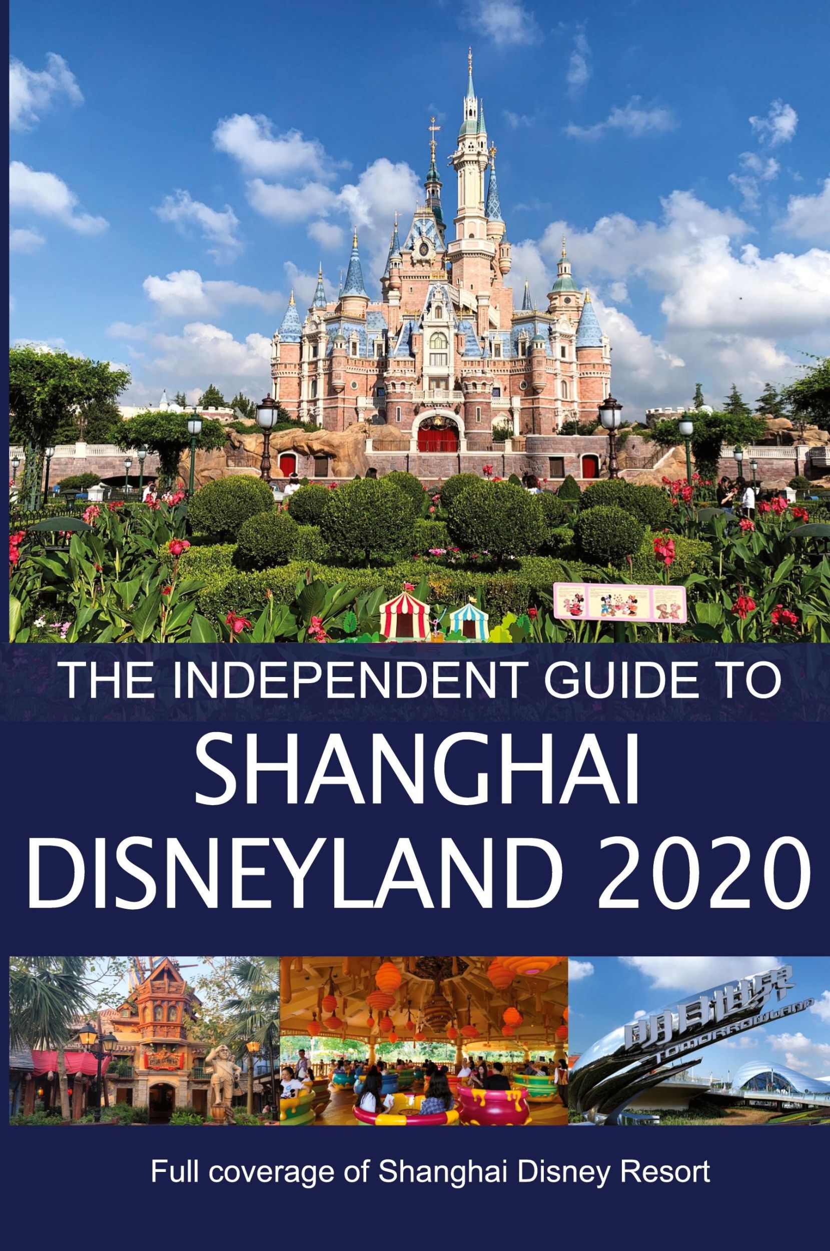 Cover: 9781838047832 | The Independent Guide to Shanghai Disneyland 2020 | G. Costa | Buch