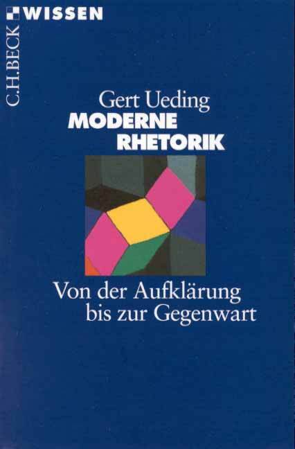 Cover: 9783406447341 | Moderne Rhetorik | Von der Aufklärung bis zur Gegenwart | Gert Ueding
