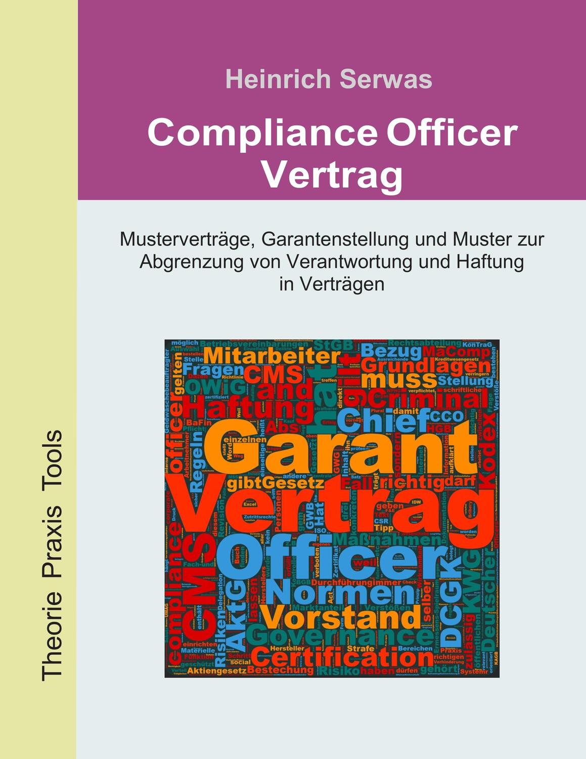 Cover: 9783750410251 | Compliance Officer Verträge | Heinrich Serwas | Taschenbuch
