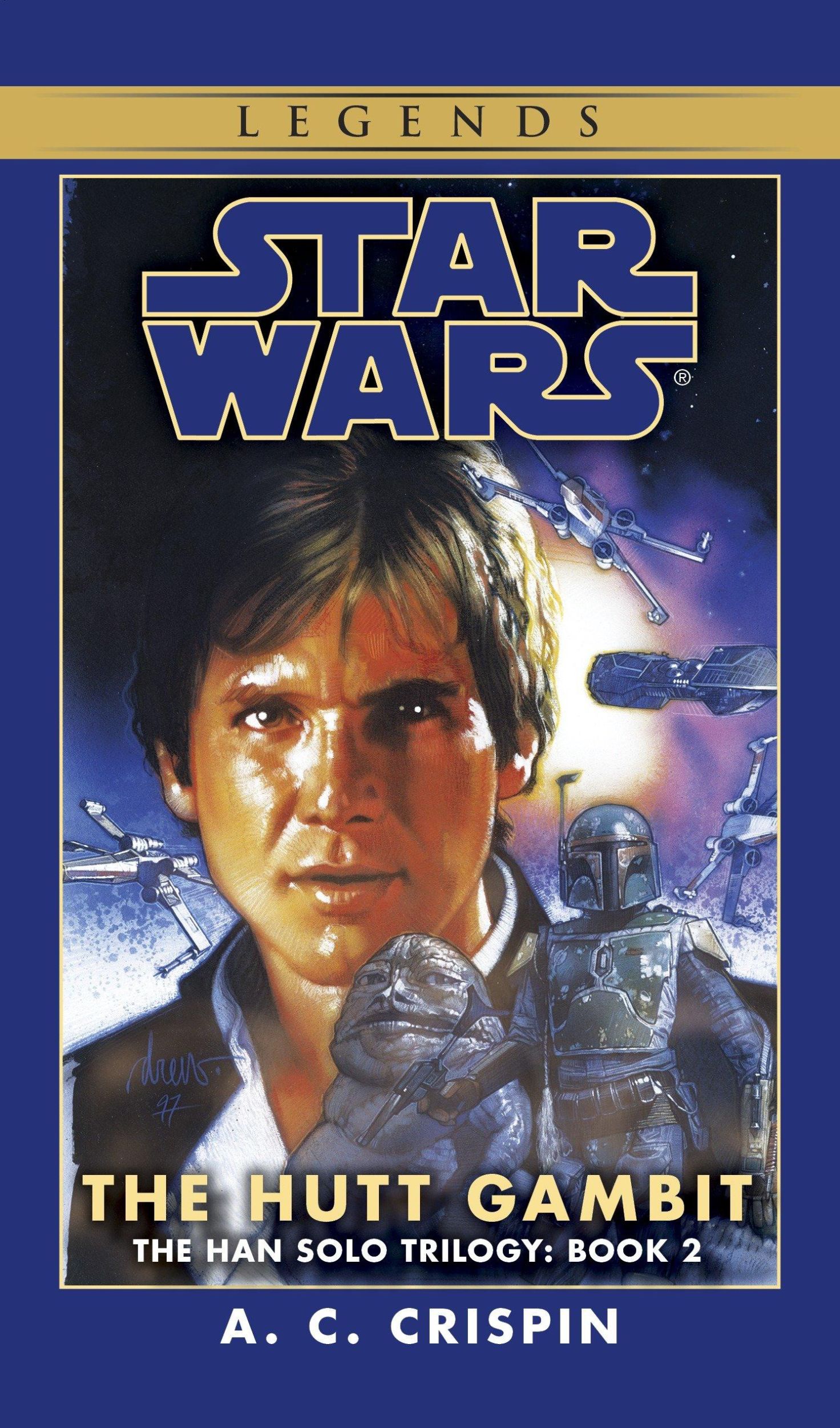 Cover: 9780553574166 | The Hutt Gambit: Star Wars Legends (the Han Solo Trilogy) | Crispin