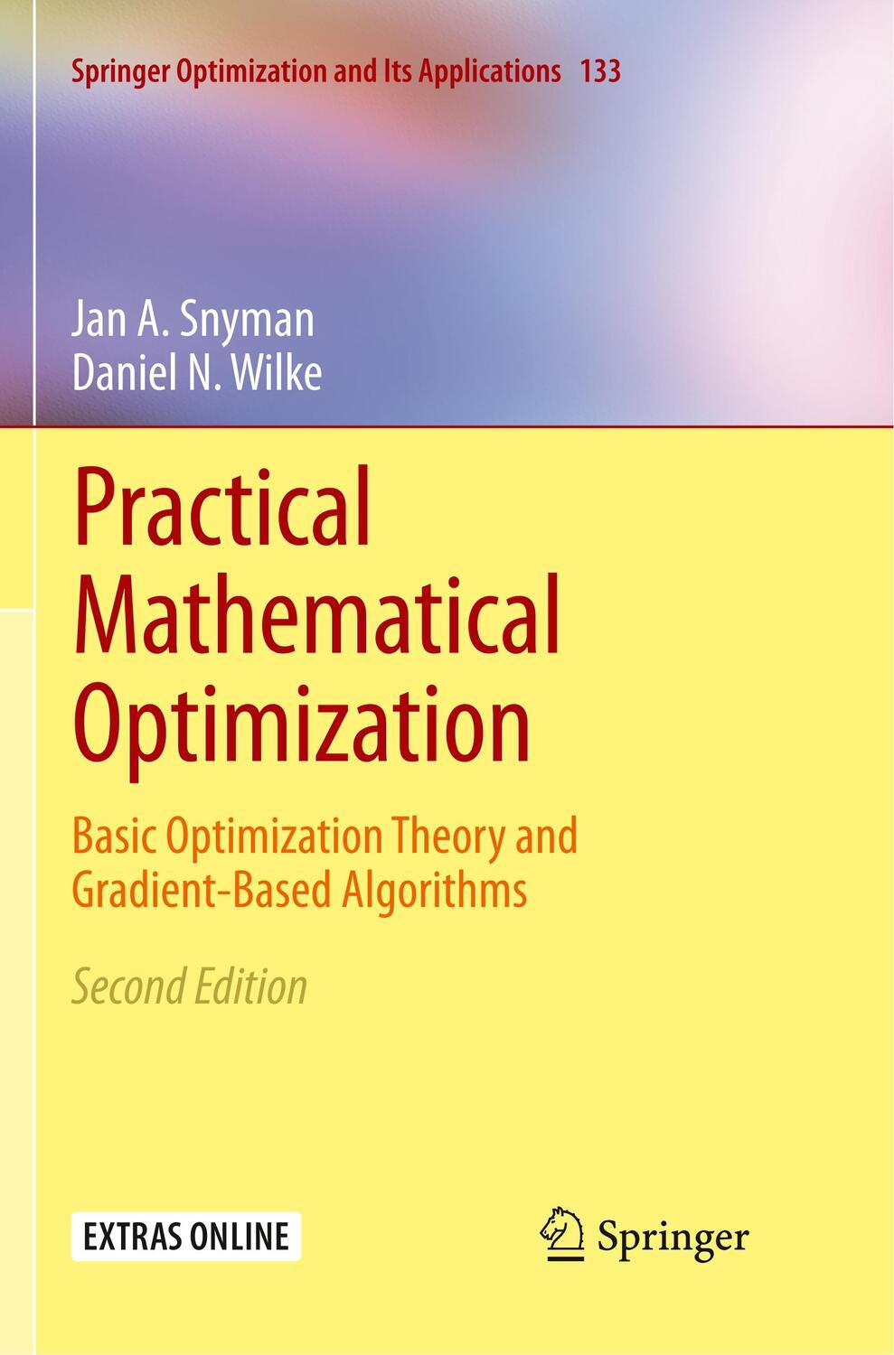 Cover: 9783030084868 | Practical Mathematical Optimization | Daniel N Wilke (u. a.) | Buch