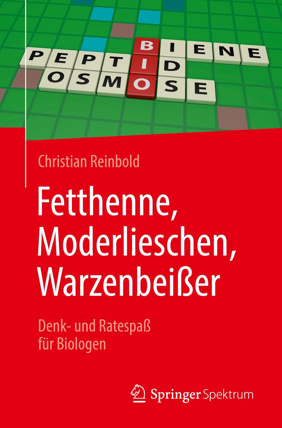 Cover: 9783662528167 | Fetthenne, Moderlieschen, Warzenbeißer | Christian Reinbold | Buch