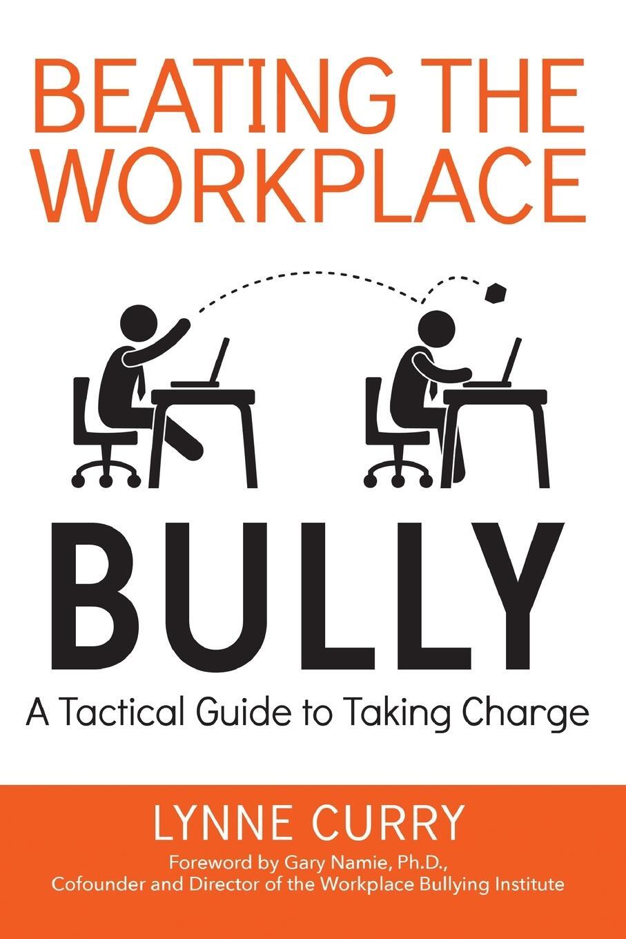 Cover: 9780814436882 | Beating the Workplace Bully | A Tactical Guide to Taking Charge | Buch