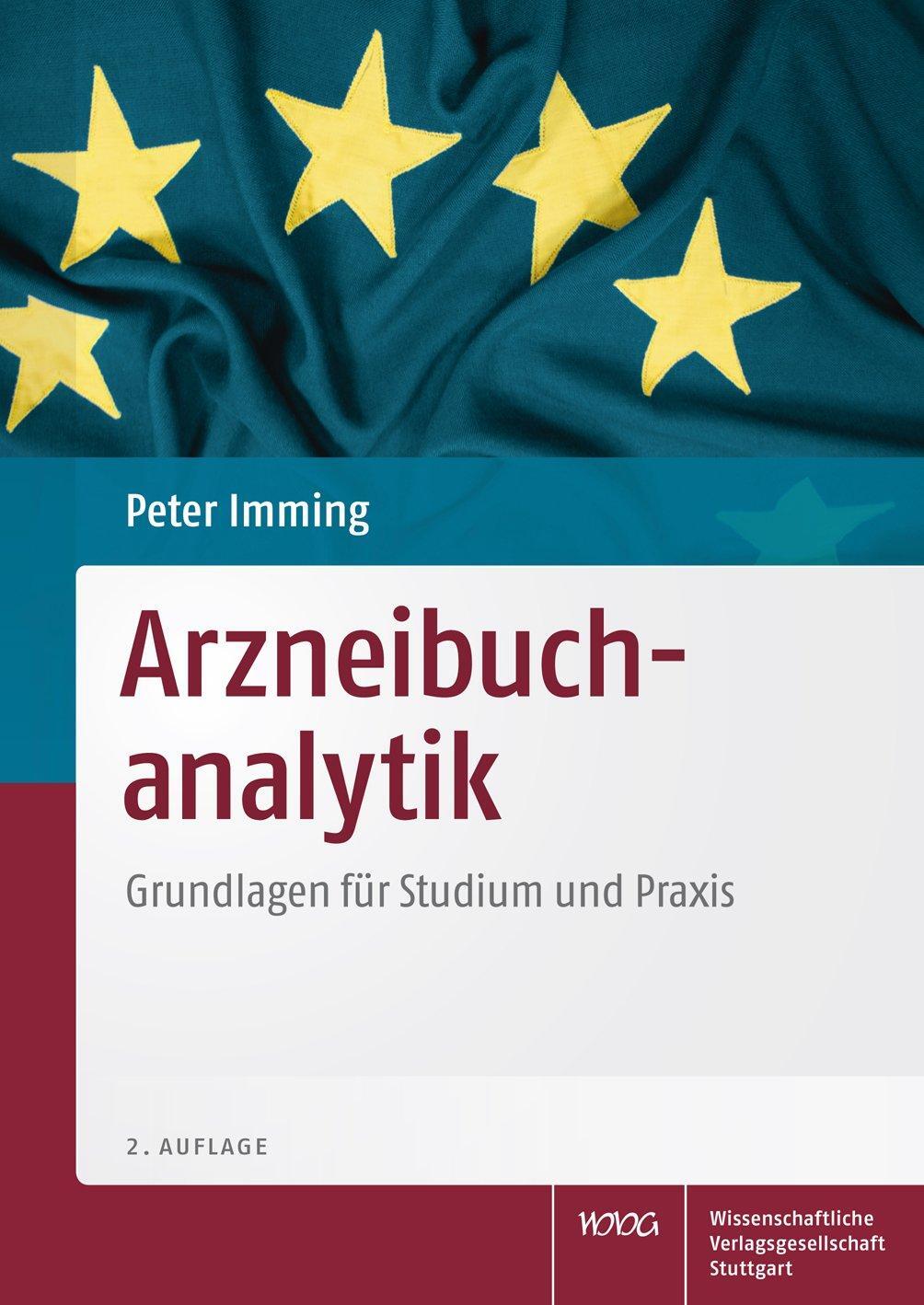 Cover: 9783804727878 | Arzneibuchanalytik | Grundlagen für Studium und Praxis | Peter Imming