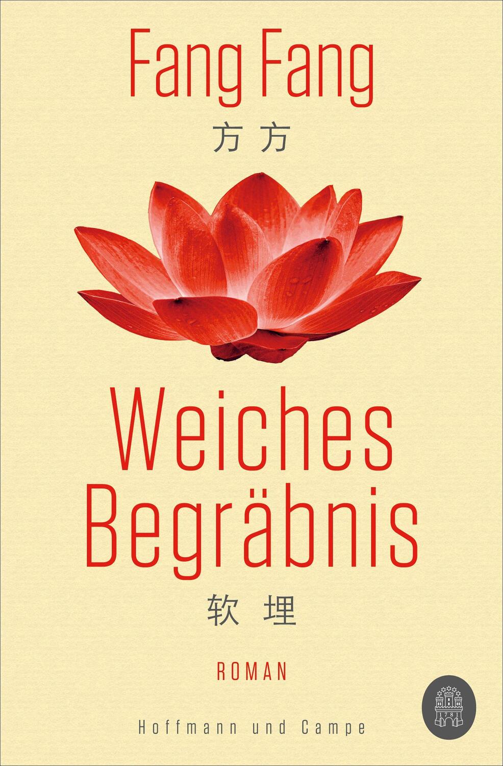 Cover: 9783455011401 | Weiches Begräbnis | Fang Fang | Taschenbuch | 448 S. | Deutsch | 2022