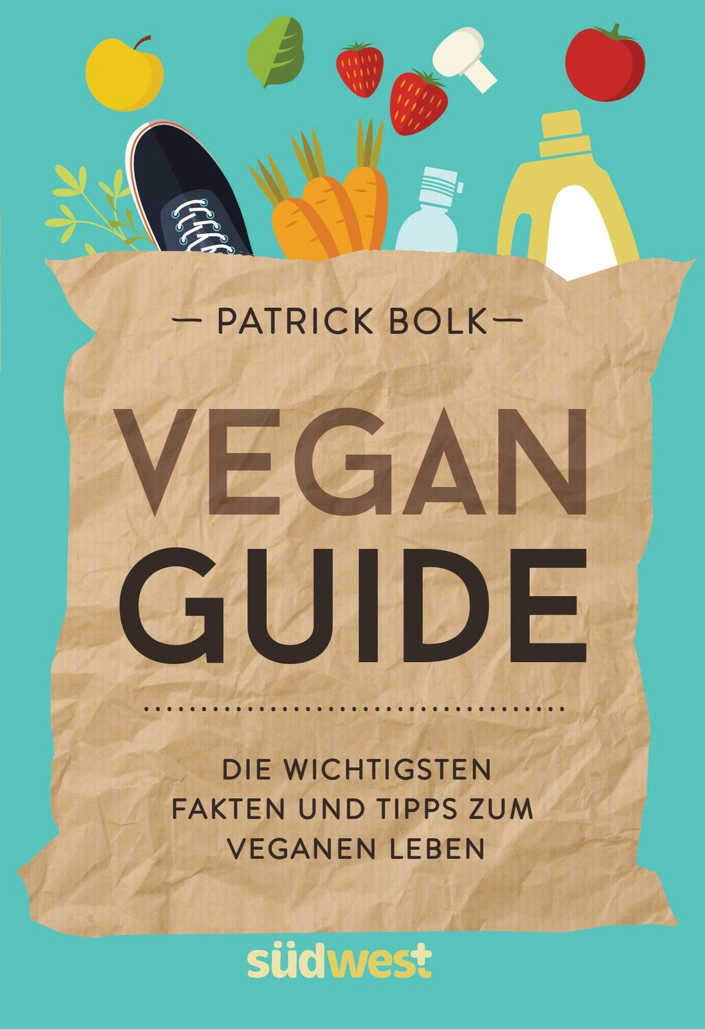 Cover: 9783517094557 | Vegan-Guide | Die wichtigsten Fakten und Tipps zum veganen Leben