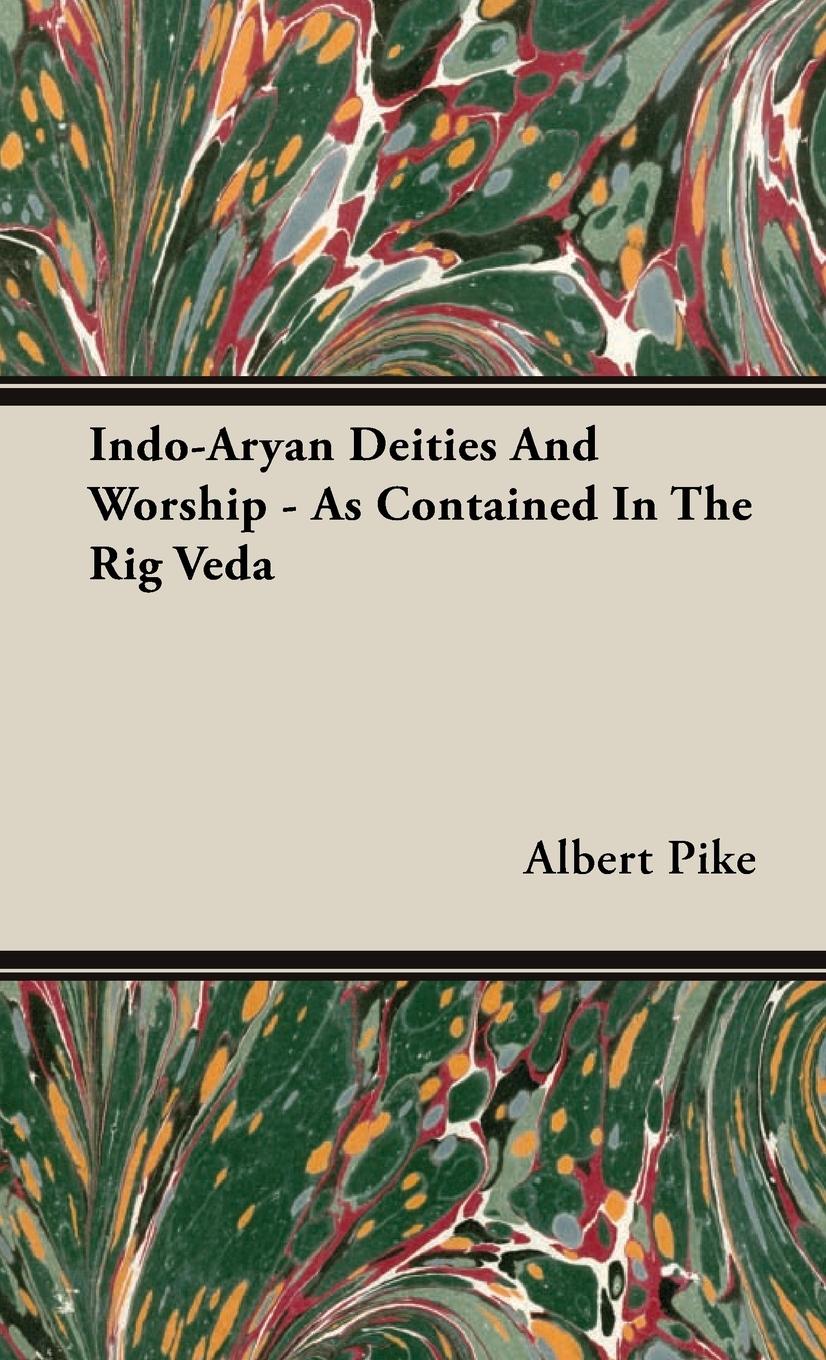 Cover: 9781443722278 | Indo-Aryan Deities And Worship - As Contained In The Rig Veda | Pike