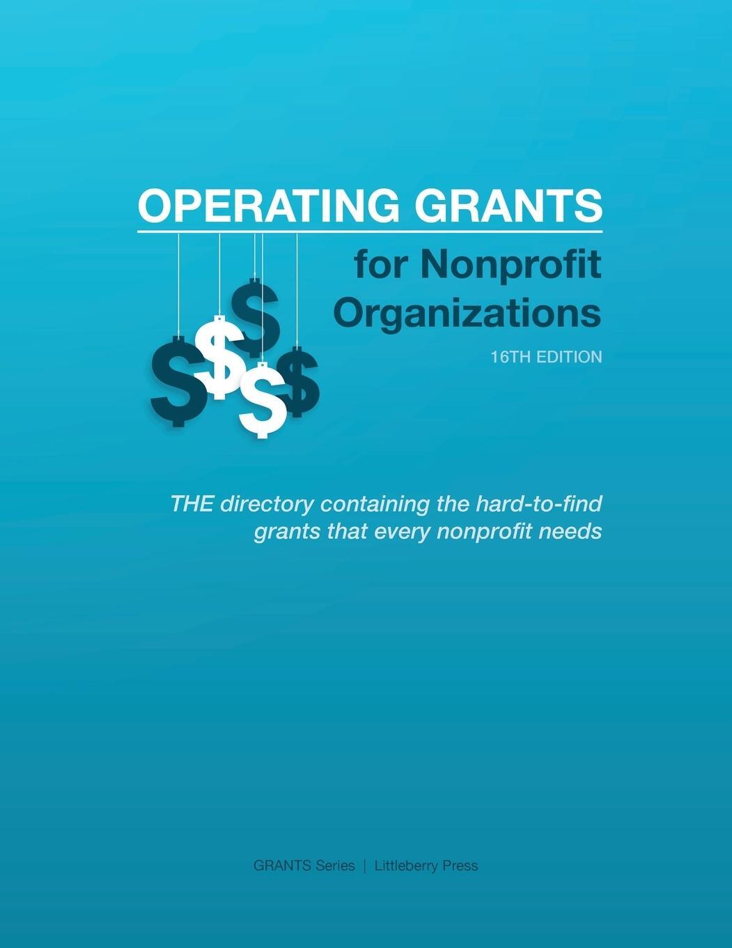 Cover: 9781940750606 | Operating Grants for Nonprofit Organizations | Louis S. Schafer | Buch