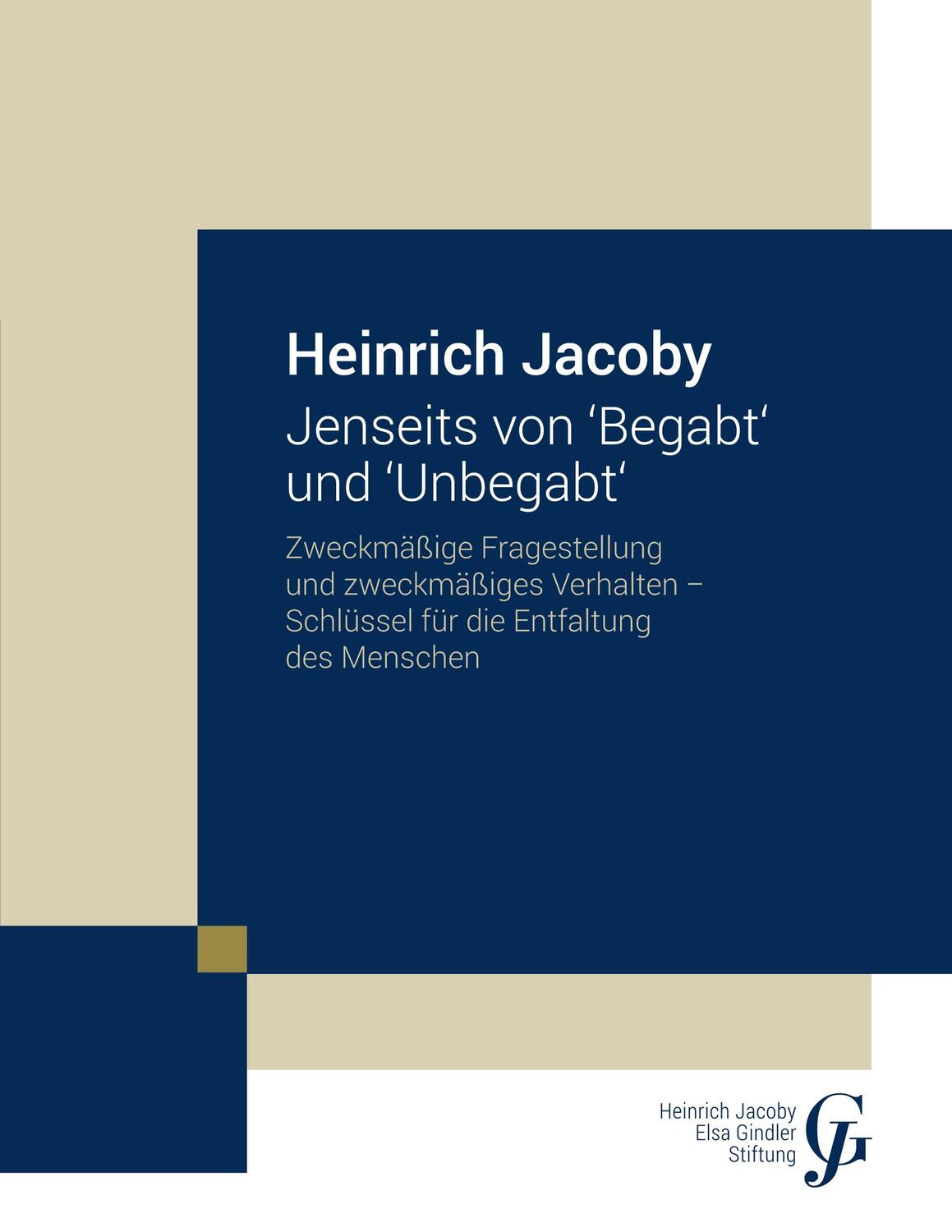 Cover: 9783758304798 | Jenseits von Begabt und Unbegabt | Heinrich Jacoby | Taschenbuch