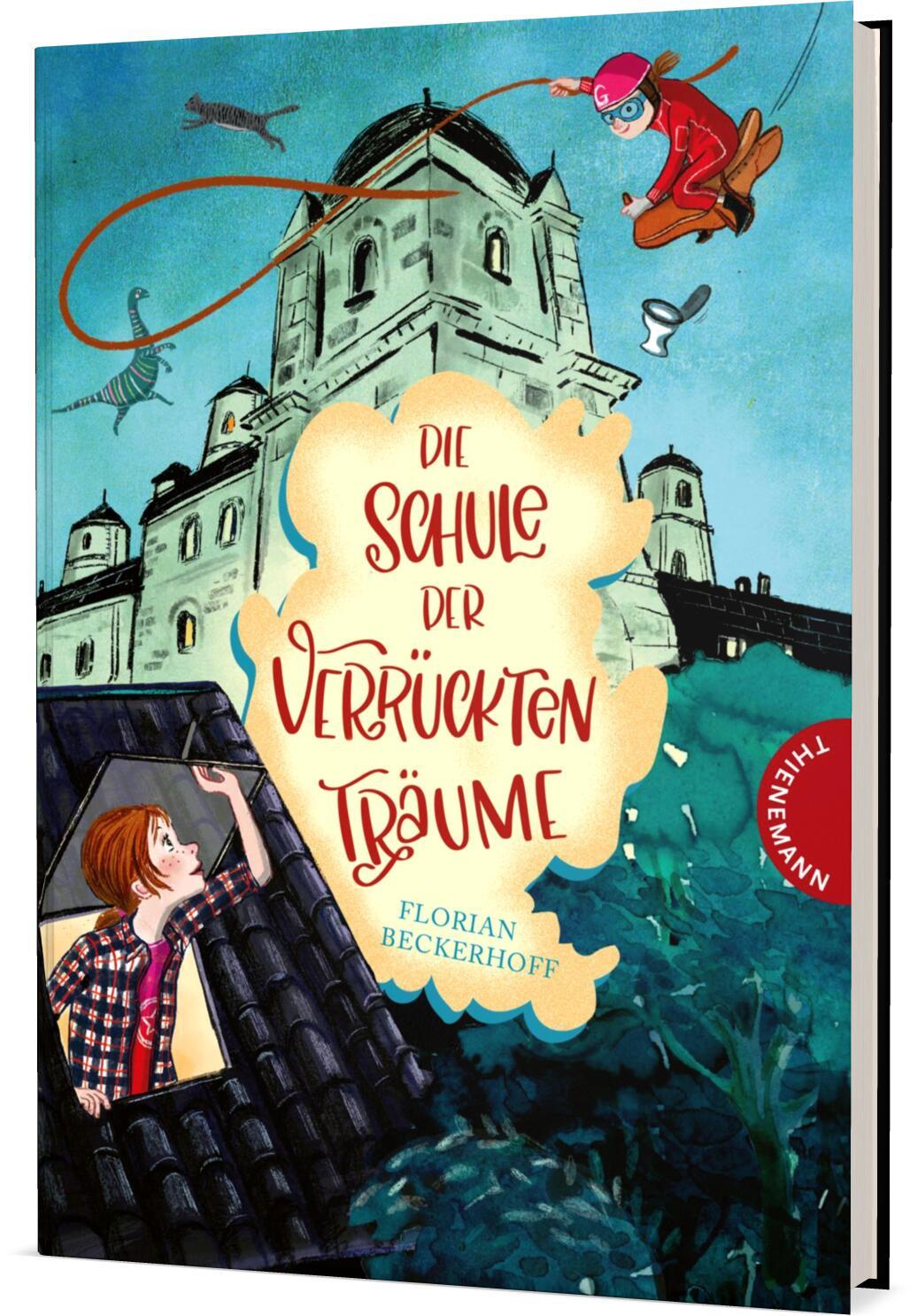 Cover: 9783522185844 | Die Schule der verrückten Träume 01 | Florian Beckerhoff | Buch | 2022