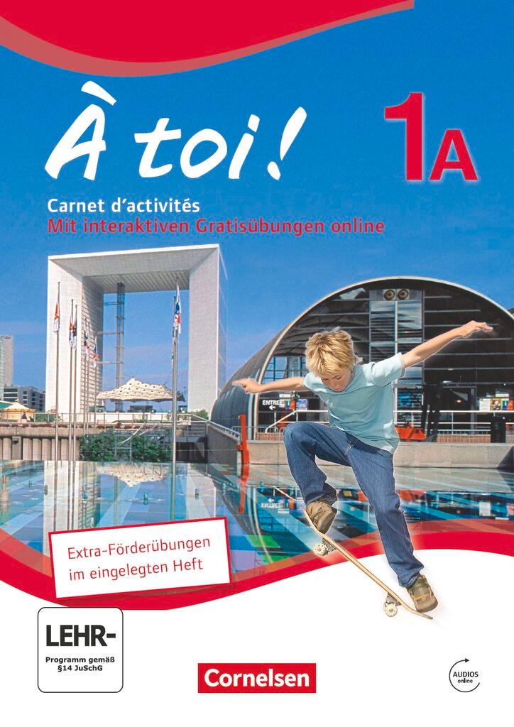 Cover: 9783060224326 | À toi! 1A. Carnet d'activités mit Audios Online und eingelegtem...