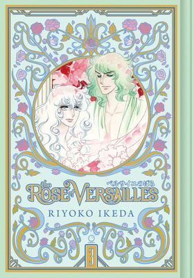 Cover: 9781927925959 | The Rose of Versailles Volume 3 | Riyoko Ikeda | Buch | Gebunden