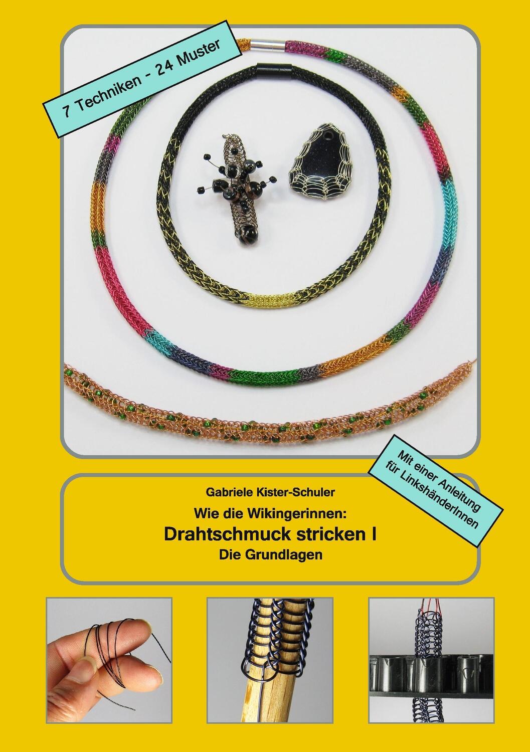 Cover: 9783842355811 | Wie die Wikingerinnen: Drahtschmuck stricken | Gabriele Kister-Schuler