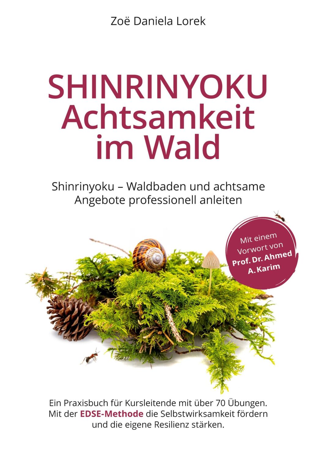 Cover: 9783347791367 | Shinrinyoku - Achtsamkeit im Wald - Waldbaden und achtsame Angebote...