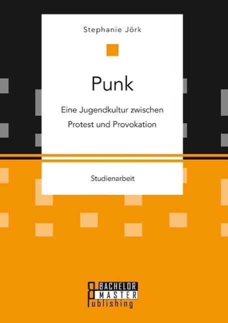 Cover: 9783958204423 | Punk: Eine Jugendkultur zwischen Protest und Provokation | Jörk | Buch