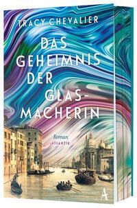 Cover: 9783455018127 | Das Geheimnis der Glasmacherin | Roman | Tracy Chevalier | Buch | 2024