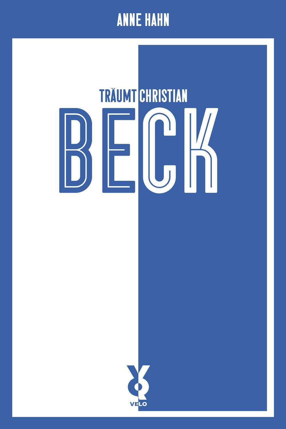 Cover: 9783863913533 | Anne Hahn träumt Christian Beck | Anne Hahn | Taschenbuch | 104 S.