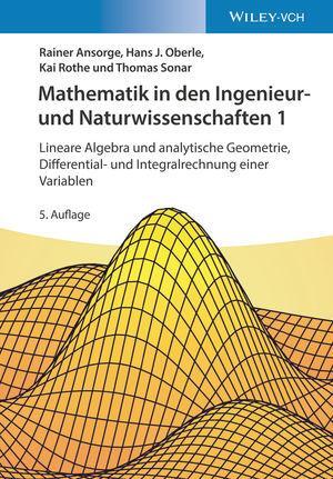 Cover: 9783527413744 | Mathematik in den Ingenieur- und Naturwissenschaften 1 | Taschenbuch