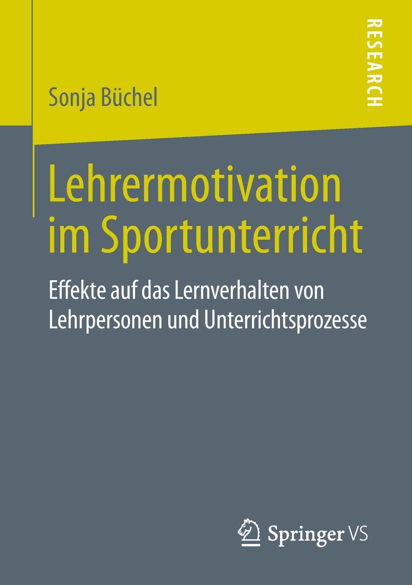 Cover: 9783658231866 | Lehrermotivation im Sportunterricht | Sonja Büchel | Taschenbuch
