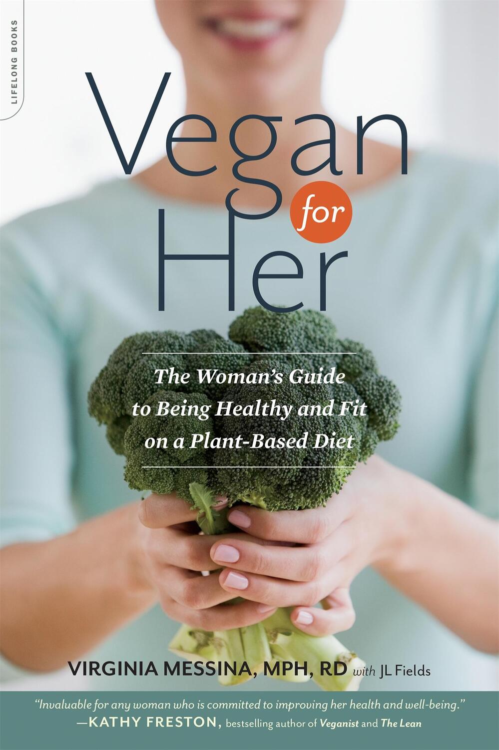 Cover: 9780738216713 | Vegan for Her | J L Fields (u. a.) | Taschenbuch | Englisch | 2013