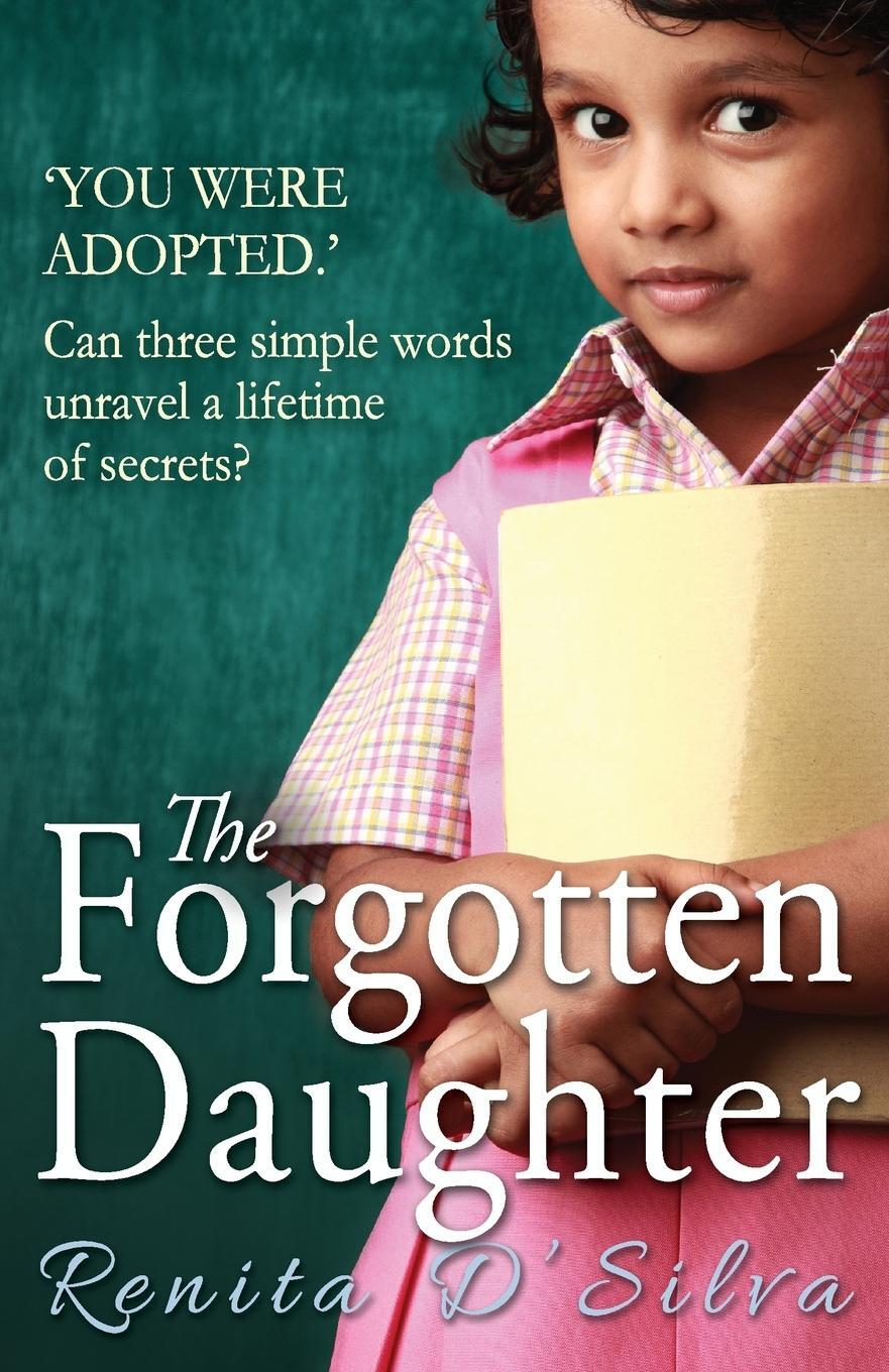 Cover: 9781909490277 | The Forgotten Daughter | Renita D'Silva | Taschenbuch | Paperback