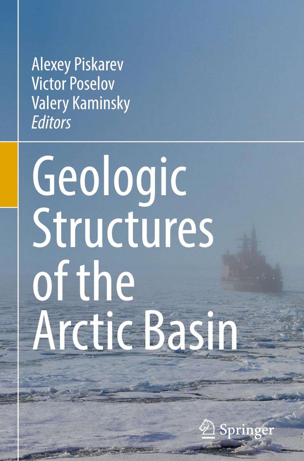 Cover: 9783319777412 | Geologic Structures of the Arctic Basin | Alexey Piskarev (u. a.)