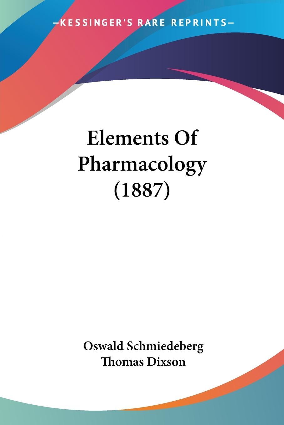 Cover: 9781104121990 | Elements Of Pharmacology (1887) | Oswald Schmiedeberg | Taschenbuch