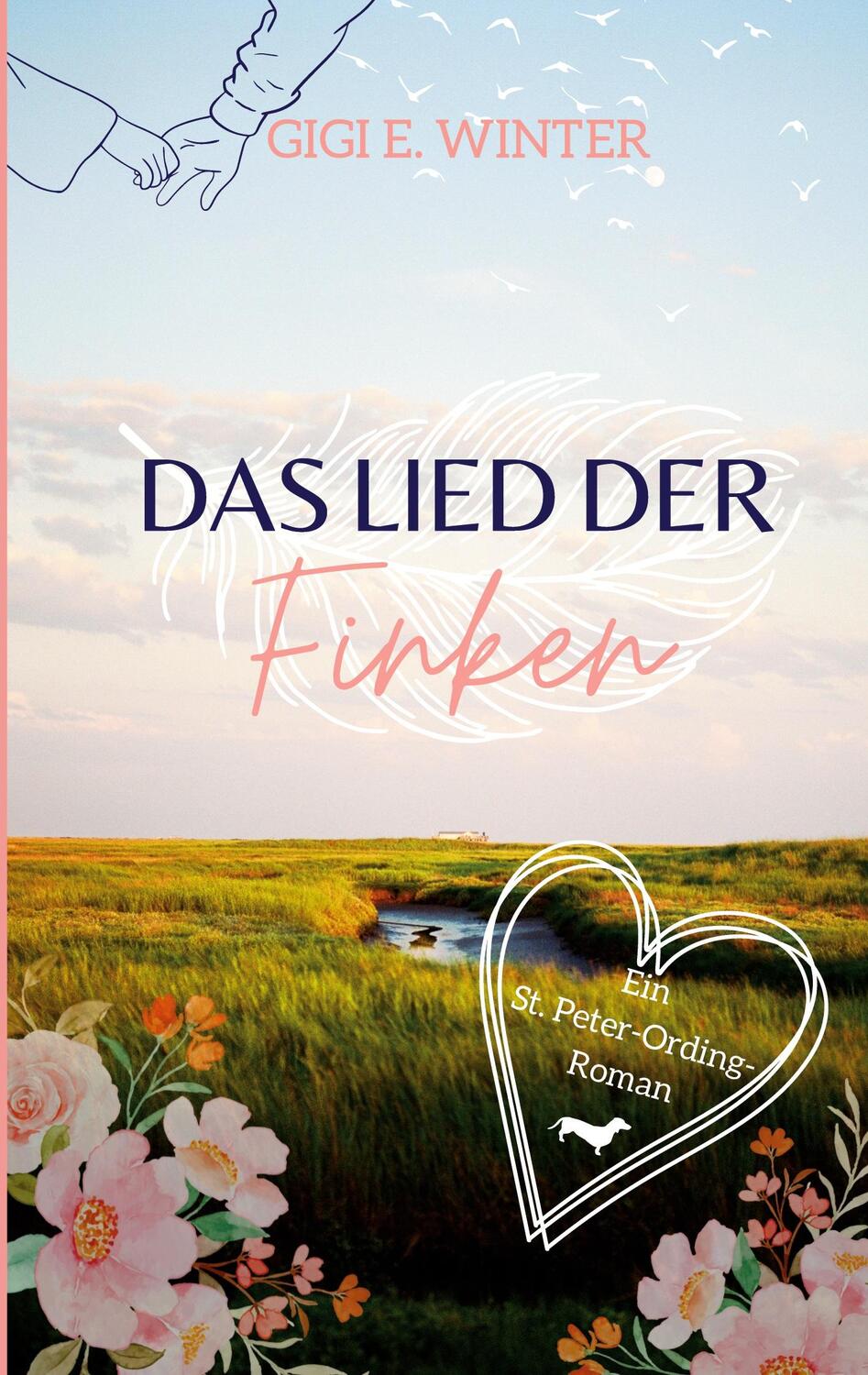 Cover: 9783759729118 | Das Lied der Finken: Ein St. Peter-Ording Roman | Gigi E. Winter