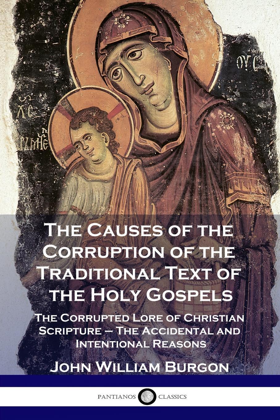 Cover: 9781789871944 | The Causes of the Corruption of the Traditional Text of the Holy...