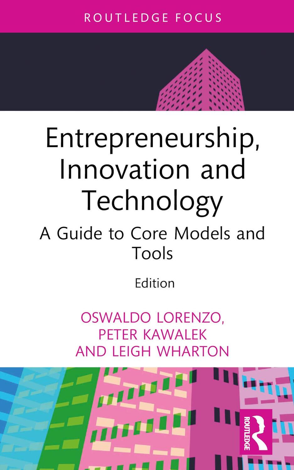 Cover: 9781032376684 | Entrepreneurship, Innovation, and Technology | Leigh Wharton (u. a.)