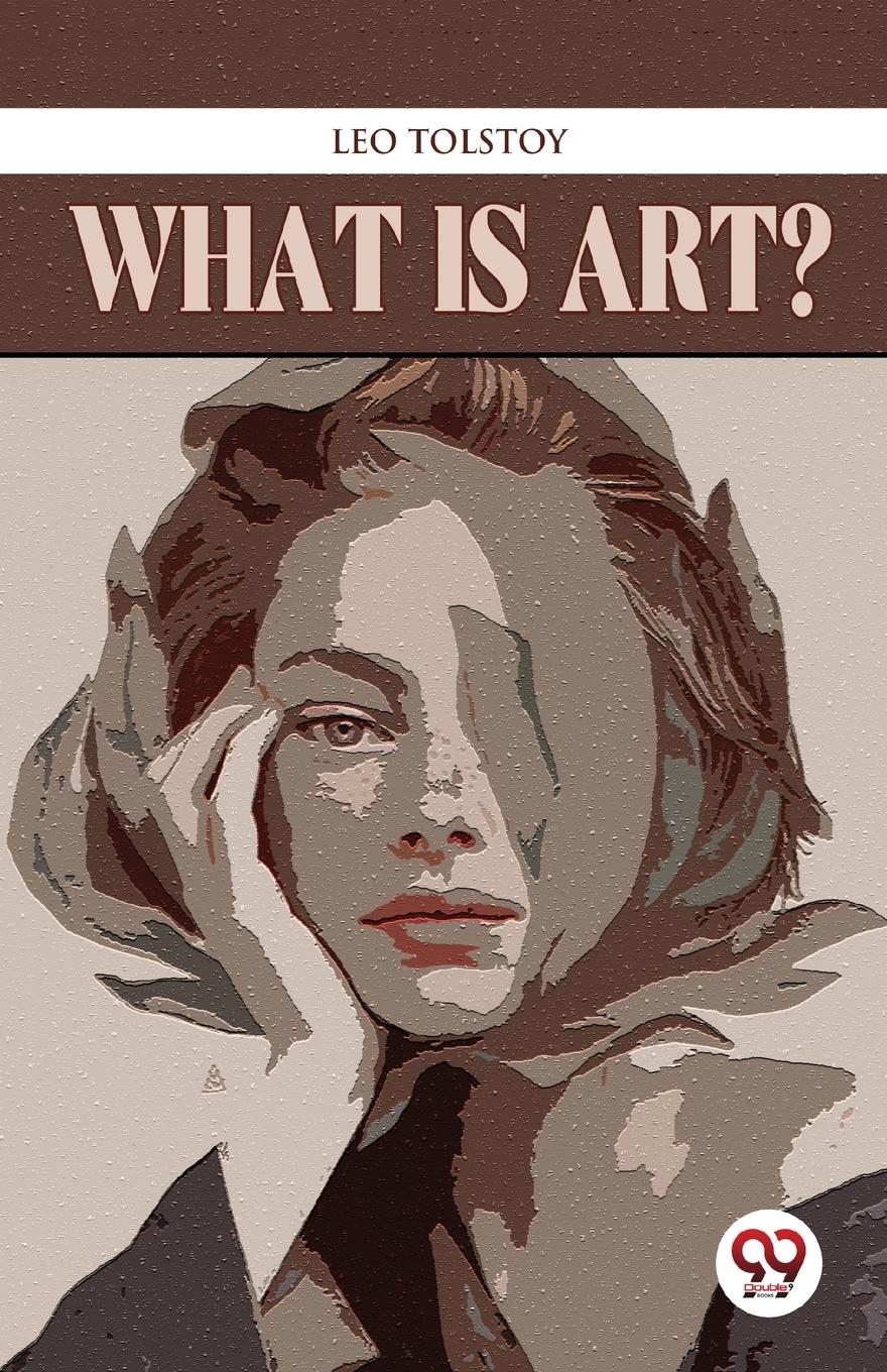 Cover: 9789357487580 | What Is Art? | Leo Tolstoy | Taschenbuch | Englisch | 2023